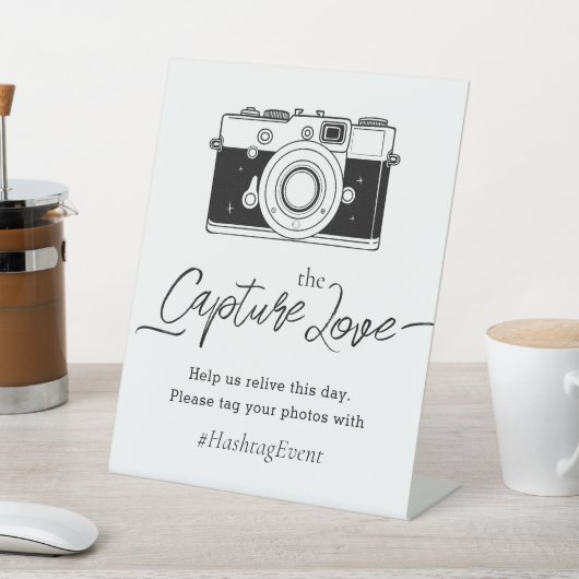 Capture the Love Foto Hashtag Schild (In SItu)