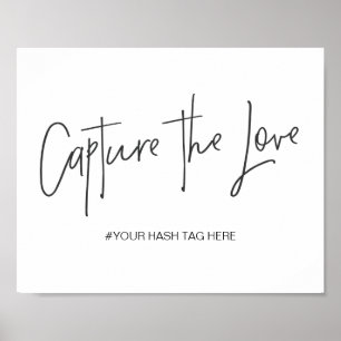 Capture the Love Wedding Hash Tag Sign Poster