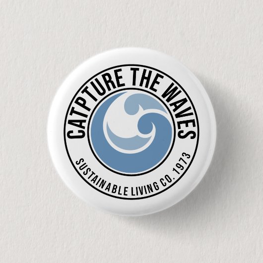 "Capture the Waves" 3 cm rundes Abzeichen Button (Vorderseite)