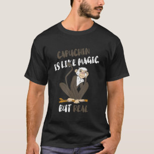 Capuchin ist wie Magie, aber echte Wildtiere Ape P T-Shirt
