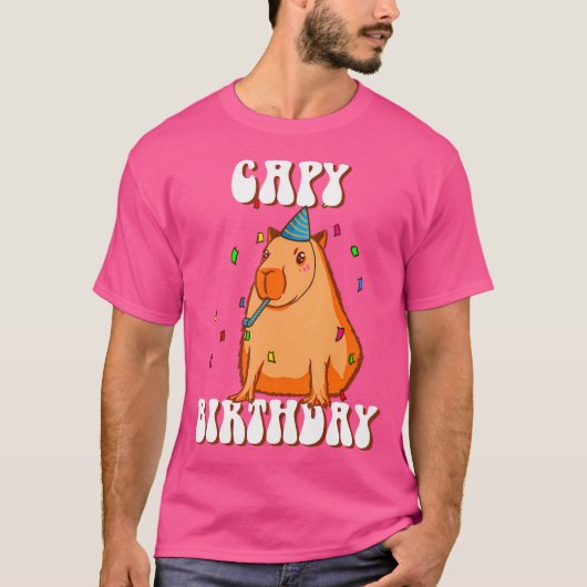 Capy Birthday I Funny Capybara T-Shirt (Vorderseite)