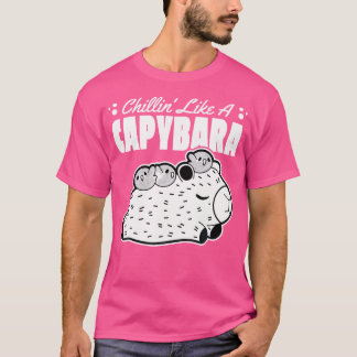 Capy Chillin' like a Capybara Capybara T-Shirt