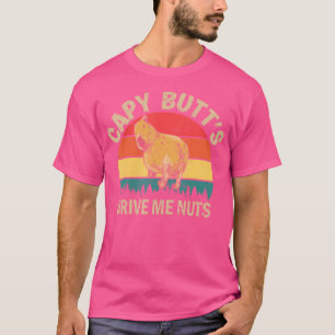 Capy Hinterns Drive Me Nuts Capybara T-Shirt