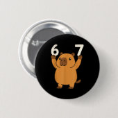 Capybara 67 Meme Sechs Sieben Lustig  Button (Vorne & Hinten)
