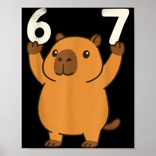Capybara 67 Meme Six Seven Funny  Poster (Vorne)