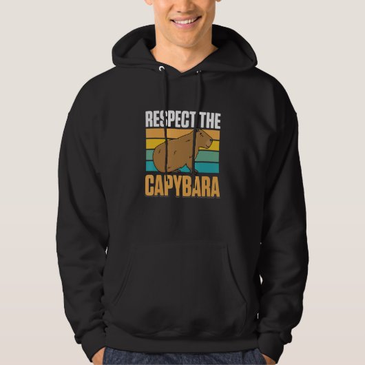 Capybara Animals Pet  Respect the Capybara Hoodie (Vorderseite)