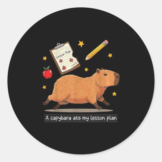 Capybara Ate My Lessort Lehrer zurück Runder Aufkleber (Vorderseite)