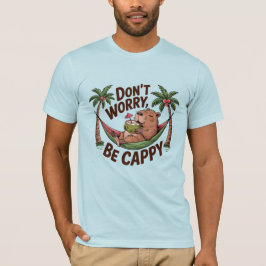 Capybara Be Happy T-Shirt