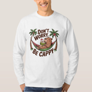 Capybara Be Happy T-Shirt