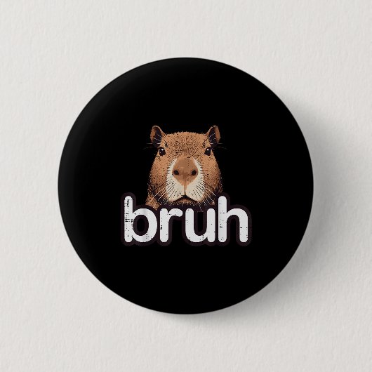 Capybara Bruh Funny Capy Meme Rodent Men Boys Kids Button (Vorderseite)