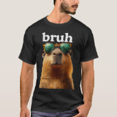 Capybara Bruh With Sungles Funny Meme Lovers Men W T-Shirt (Vorderseite)