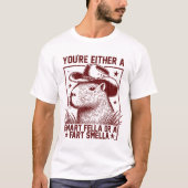 Capybara Entweder ein Smart Fella - Furz Smella T-Shirt (Vorderseite)