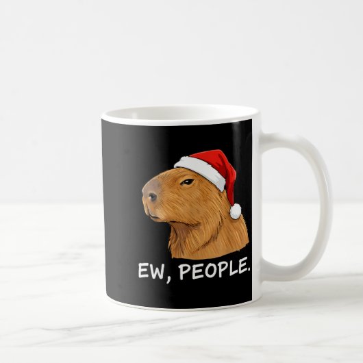 Capybara Ew People Christmas Funny Sarcastic Humor Kaffeetasse (Rechts)