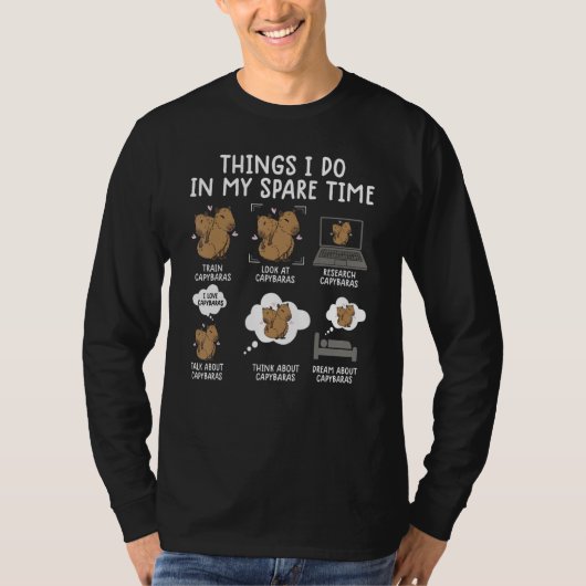 capybara funny capibara rodent things i do in my s T-Shirt (Vorderseite)