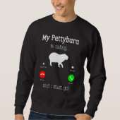 Capybara Giant Rodent For Pettybara   Sweatshirt (Vorderseite)