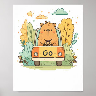 Capybara in einem Auto – Los! Motivierendes süßes  Poster
