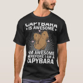 Capybara Kostüme ist Phantastisch T-Shirt (Vorderseite)