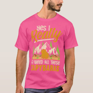 Capybara Lover Ja, ich brauche wirklich all diese  T-Shirt