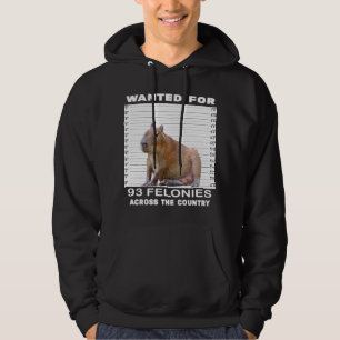 Capybara Lover Wollte für 93 Felonies über die ges Hoodie