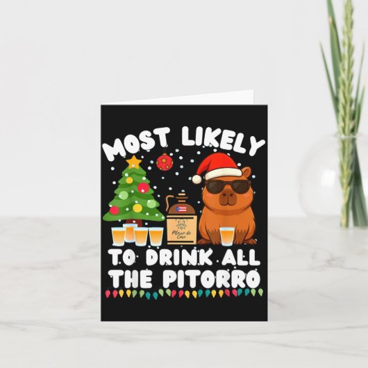 Capybara Most Likely To Drink All The Torro Funny Karte (Vorderseite)