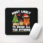 Capybara Most Likely To Drink All The Torro Funny Mousepad (Mit Mouse)