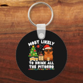 Capybara Most Likely To Drink All The Torro Funny Schlüsselanhänger (Vorderseite)