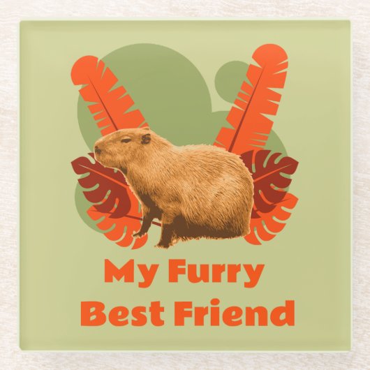 Capybara My Furry Best Friend Glasuntersetzer (Vorderseite)