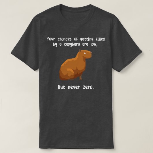 Capybara Never Zero 1 T-Shirt (Design vorne)