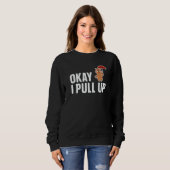 Capybara Ok I Pull Up  Capybara Sweatshirt (Vorne ganz)
