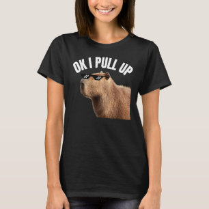 Capybara OK I Pull Up Rodent Animal Respektdroke T-Shirt