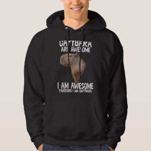 Capybara sind Phantastisch, deshalb bin ich Capiba Hoodie