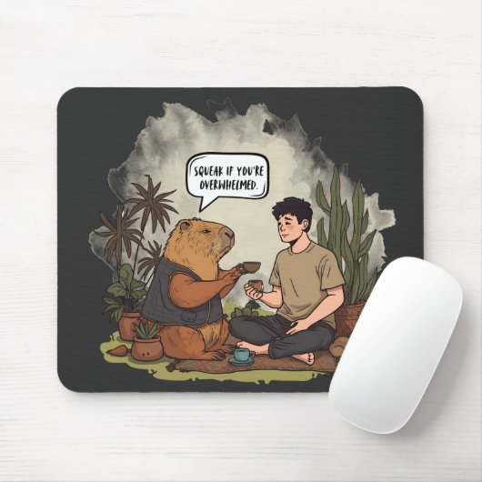 Capybara Therapy Time Squeak wenn Sie überfordert Mousepad (Mit Mouse)