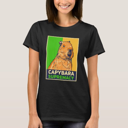 Capybaras Capibara Rodent Capybara Supremacy T-Shirt (Vorderseite)