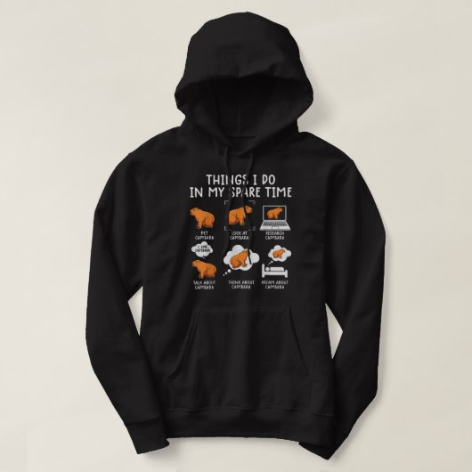 Capybaras Funny Capibara Rodent Dinge, die ich in  Hoodie (Design vorne)