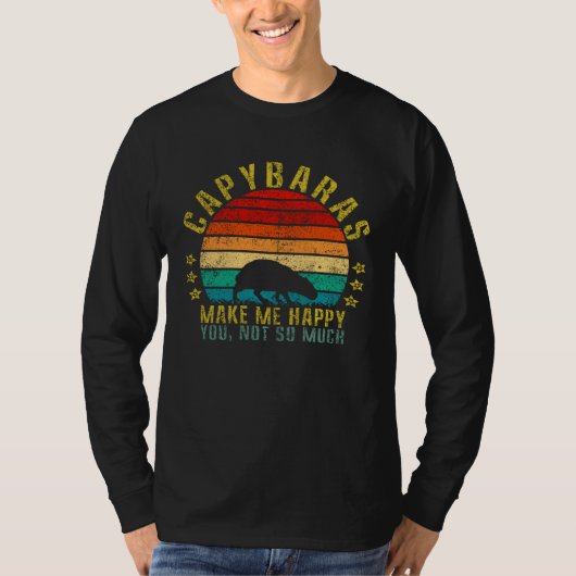 Capybaras Make Me Happy You Not So Much Retro T-Shirt (Vorderseite)