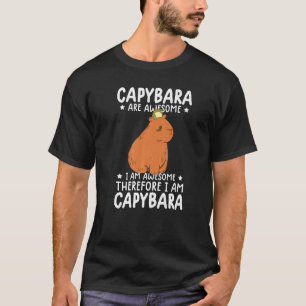 Capybaras sind großartig, deshalb bin ich Capibara T-Shirt