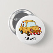 Car-amel Funny Candy Car Pun Button (Vorne & Hinten)