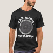 Car Audio Techniker Stereo Reparatur Subwoofer Ins T-Shirt (Vorderseite)