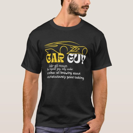 Car Guy Definition Sport Car Car guy Mechanic T-Shirt (Vorderseite)