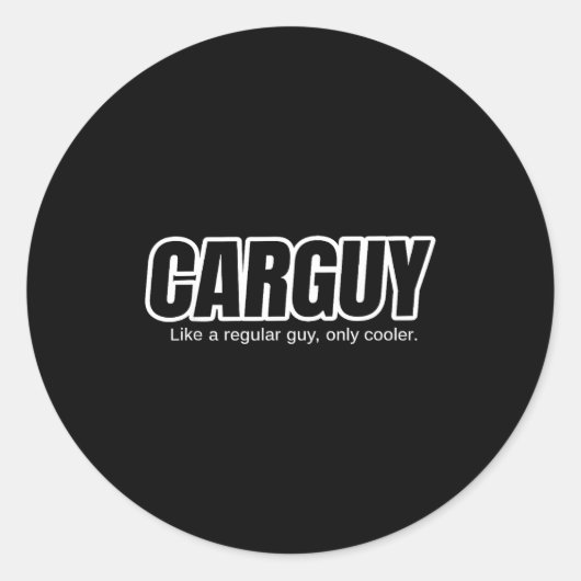 Car Guy Gift - Carguy Like A Regular Guy, Only Coo Runder Aufkleber (Vorderseite)