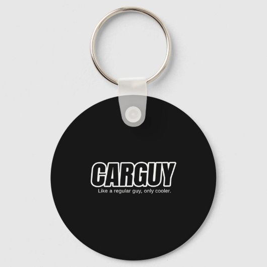 Car Guy Gift - Carguy Like A Regular Guy, Only Coo Schlüsselanhänger (Vorderseite)