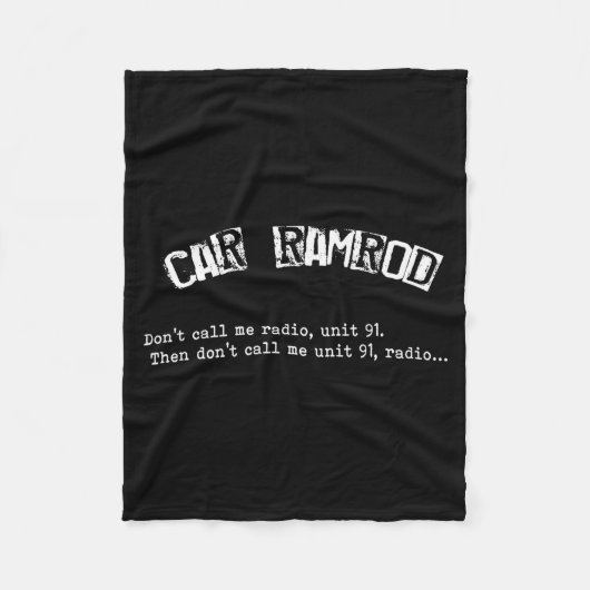 Car Ramrod Don't Call Me Radio Super Troopers Quot Fleecedecke (Vorderseite)