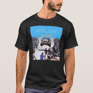 Car Street DriftING Race Group b era 4wd art porta T-Shirt