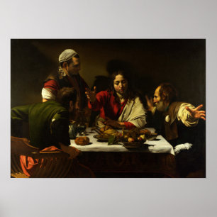 Caravaggio - Abendessen bei Emmaus 1602 Poster