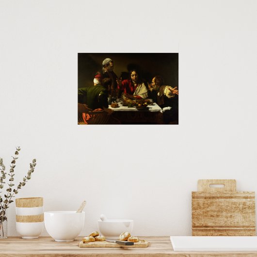 Caravaggio - Abendessen im Emmaus 1602 Poster (Küche)