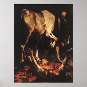 Caravaggio: Die Umrechnung nach Damaskus Poster