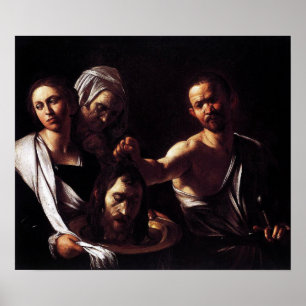 Caravaggio - Salome mit dem Kopf Johannes des Täuf Poster