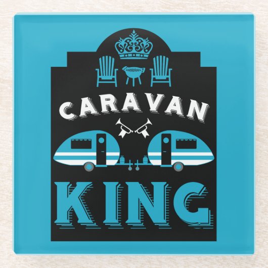 Caravan King - Geschenke für Camper Glasuntersetzer (Vorderseite)