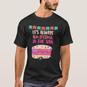 Caravan und Gin Happy Camper Leben T-Shirt