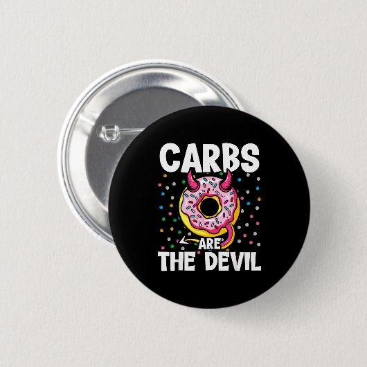 Carbs Are The Devil Funny Donut Diet New Year's Re Button (Vorne & Hinten)